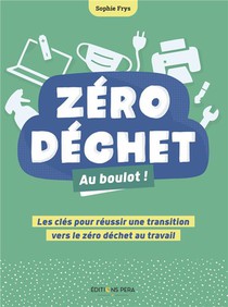 Zero Dechet Au Boulot 