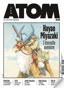 Atom Magazine N.26 : Hayao Miyazaki, L'eternelle Aventure 