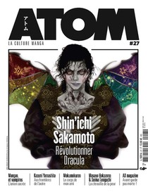 Atom Magazine N.27 : Shin'ichi Sakamoto, Revolutionner Dracula 