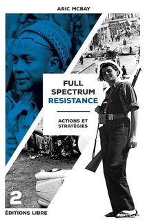 Full Spectrum Resistance T.2 : Actions Et Strategies 
