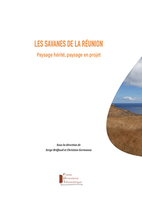 Les Savanes De La Reunion - Paysage Herite, Paysage En Projet 