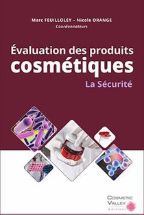 Evaluation Des Produits Cosmetiques ; La Securite 