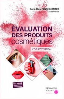 Evaluation Des Produits Cosmetiques ; L'objectivation 