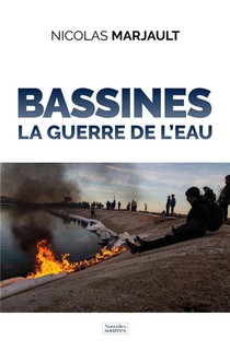 Bassines : La Guerre De L'eau 