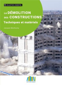 Demolitions Des Constructions : Techniques Et Materiels 