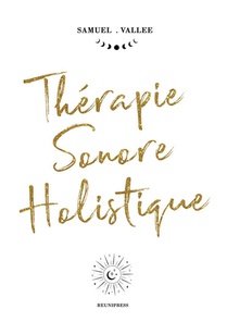 Therapie Sonore Holistique 