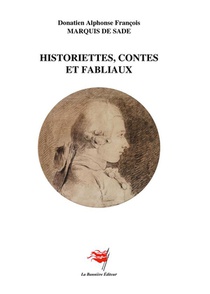 Historiettes, Contes Et Fabliaux - Contes Et Fabliaux Du Xviiieme Siecle Par Un Troubadour Provencal 