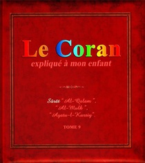 Le Coran Explique A Mon Enfant (tome 9) 