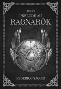 Prelude Au Ragnarok Tome 2 