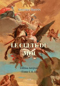 Le Culte Du Moi (ed. Integrale -2023) 
