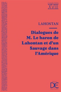 Dialogues De M. Le Baron De Lahontan Et D'un Sauvage Dans L'amerique 