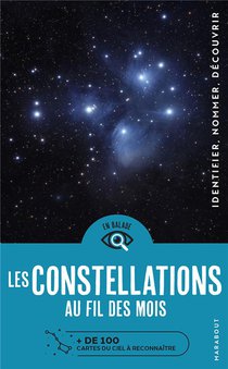 En Balade : Les Constellations Au Fil Des Mois 