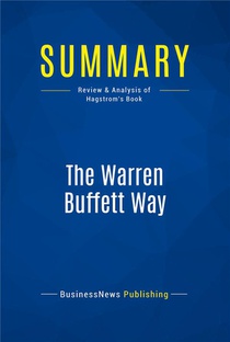 The Warren Buffett Way : Review And Analysis Of Hagstrom's Book 