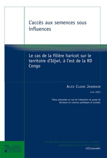 L''acces Aux Semences Sous Influences : Le Cas De La Filiere Haricot Sur Le Territoire D'idjiwi, A L'est De La Rd Congo 