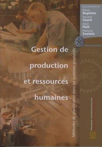 Gestion De Production Et Ressources Humaines : Methodes De Planification Dans Les Systemes Productifs 