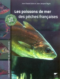 Les Poissons De Mer Des Peches Francaises (2e Edition) 