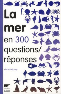La Mer En 300 Questions/reponses 
