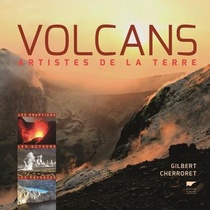 Les Volcans ; Artistes De La Terre 