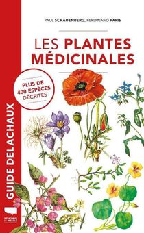 Les Plantes Medicinales ; Plus De 400 Especes Decrites 