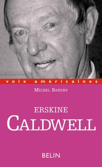Erskine Caldwell - Humour Et Misere 
