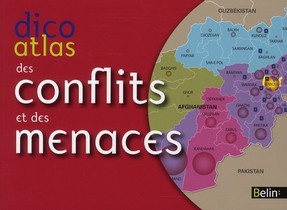 Dico-atlas Des Menaces Et Conflits 