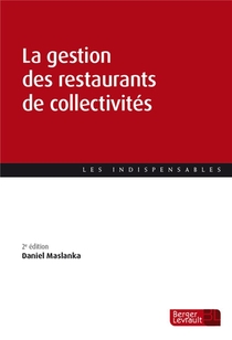 La Gestion Des Restaurants De Collectivites (2e Edition) 