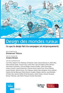 Design Des Mondes Ruraux : Ce Que Le Design Fait A La Campagne (et Reciproquement) 
