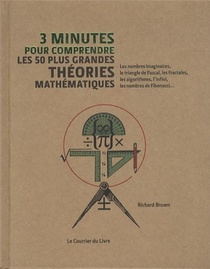 3 Minutes Pour Comprendre Les 50 Plus Grandes Theories Mathematiques 