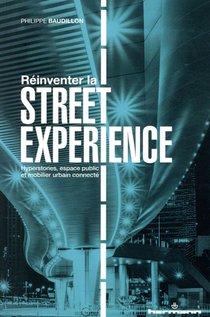 Reinventer La "street Experience" 