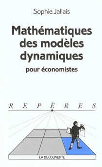 Mathematiques Des Modeles Dynamiques Pour Economistes 