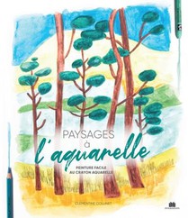 Paysages A L'aquarelle : Peinture Facile Au Crayon Aquarelle 