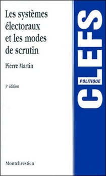 Les Systemes Electoraux Et Modes De Scrutin (3e Edition) 