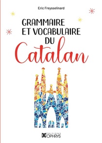 Grammaire Et Vocabulaire Du Catalan 