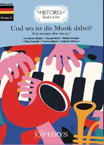 Histoires Faciles A Lire : Und Wo Ist Die Musik Dabei? 