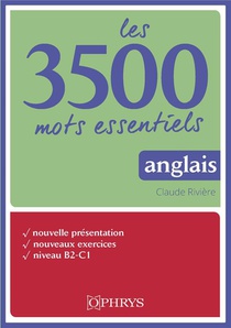 Les 3500 Mots Essentiels Anglais ; Niveau B2-c1 