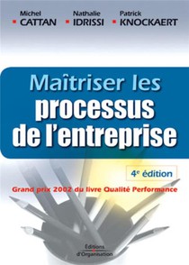Maitriser Les Processus De L'entreprise (4e Edition) 