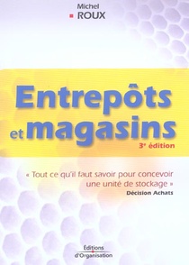 Entrepots Et Magasins (3e Edition) 