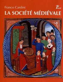 La Societe Medievale 