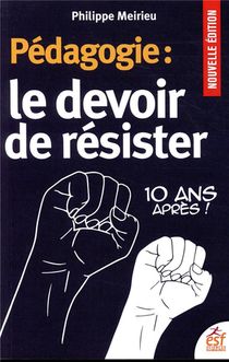 Pedagogie : Le Devoir De Resister 