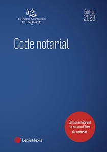 Code Notarial (edition 2023) 