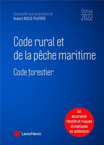 Code Rural Et De La Peche Maritime (edition 2022) 