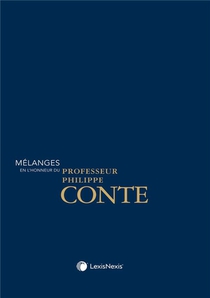 Melanges En L'honneur Du Professeur Philippe Conte 