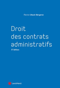 Droit Des Contrats Administratifs (5e Edition) 