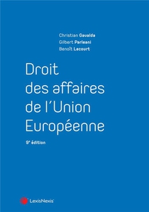 Droit Des Affaires De L'union Europenne (9e Edition) 