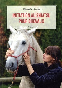 Initiation Au Shiatsu Pour Chevaux 
