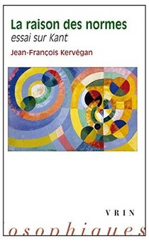 La Raison Des Normes ; Essai Sur Kant 