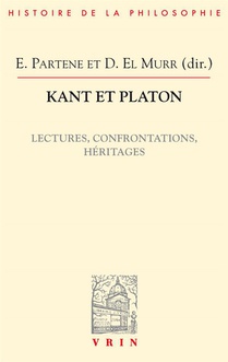 Kant Et Platon : Lectures, Confrontations, Heritages 
