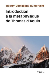 Introduction A La Metaphysique De Thomas D'aquin 