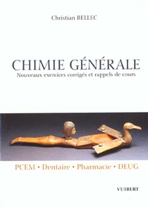 Chimie Generale Au Pcem - Nouveaux Exercices Corriges Et Rappels De Cours 