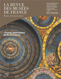 La Revue Des Musees De France N.1 : L'horloge Astronomique De Bernard Joyeux (edition 2024) 